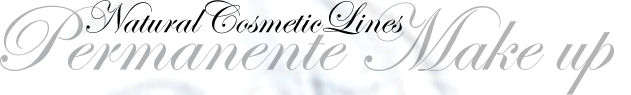 Natural Cosmetic Lines - Permanente Make up