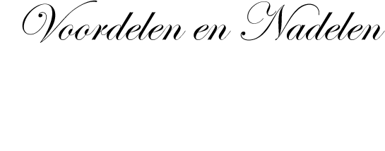 Voordelen en Nadelen